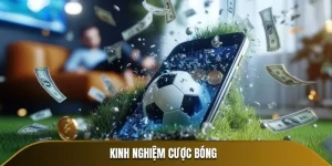 kinh nghiệm cược bóng
