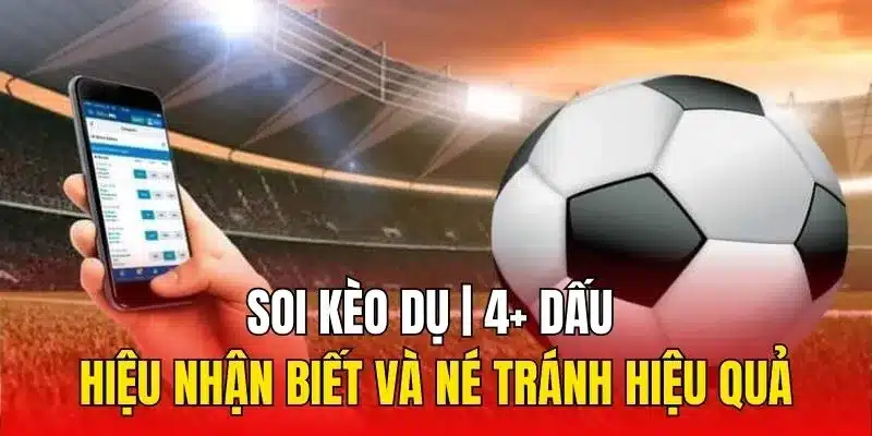 kèo dụ